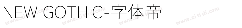 NEW GOTHIC字体转换 NEW GOTHIC字体转换